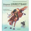 Wuwei Diagnose: Unreitbar !