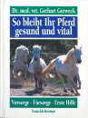 Kosmos So bleibt Ihr Pferd gesund und vital