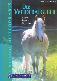 CADMOS Reiterpraxis - Der Weideratgeber