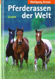 Ulmer Pferderassen der Welt